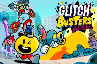Glitch Busters Stuck On You Free Download By Worldofpcgames
