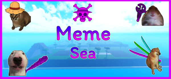 Meme Sea OP XP Script Roblox Scripts