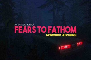Fears to Fathom Norwood Hitchhike Free Download By Worldofpcgames