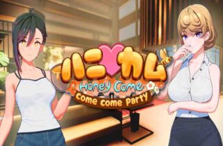 HoneyCome come come party Free Download By Worldofpcgames