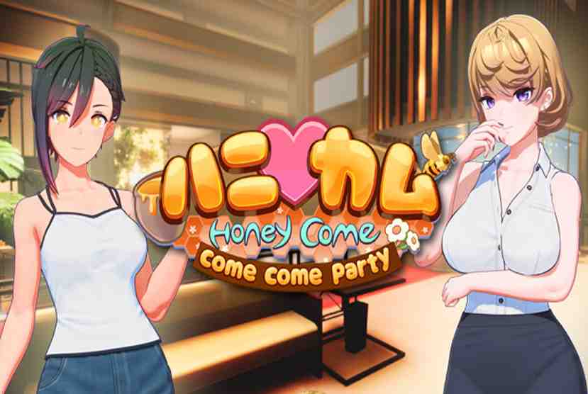 HoneyCome come come party Free Download By Worldofpcgames