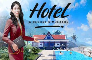 Hotel A Resort Simulator Free Download By Worldofpcgames