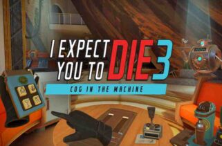 I Expect You To Die 3 Cog in the Machine Free Download By Worldofpcgames