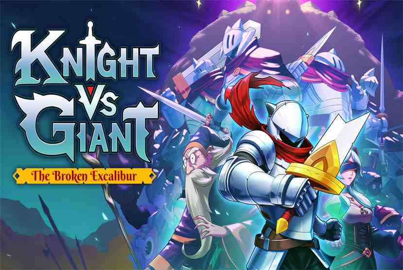 Knight vs Giant The Broken Excalibur Free Download By Worldofpcgames