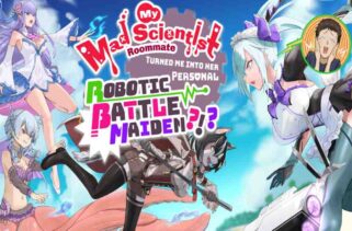 My Mad Scientist Roommate Turned Me Into Her Personal Robotic Battle Maiden Free Download By Worldofpcgames