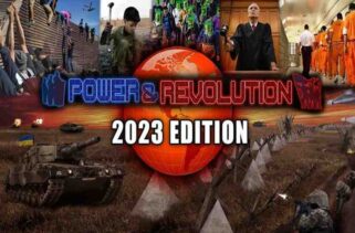 Power & Revolution 2023 Edition Free Download By Worldofpcgames