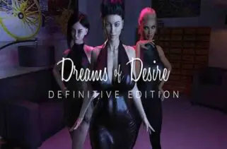 Dreams of Desires Free Download Definitive Edition By Worldofpcgames