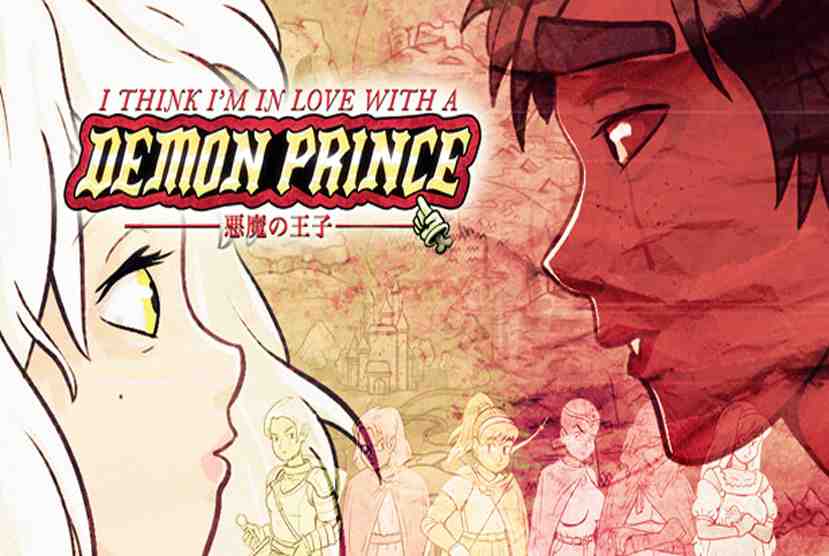 I Think Im in Love with a Demon Prince Free Download By Worldofpcgames