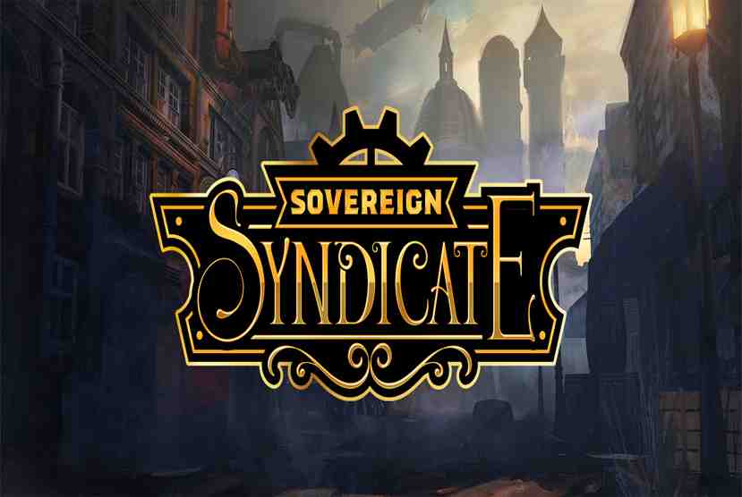 Sovereign Syndicate Free Download By Worldofpcgames