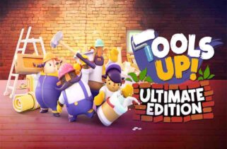 Tools Up! Ultimate Edition Free Download By Worldofpcgames