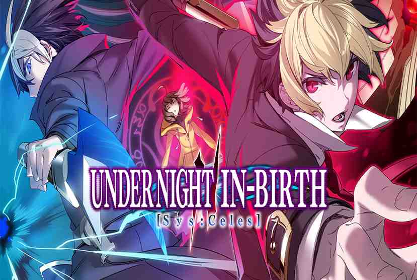 UNDER NIGHT IN BIRTH II Sys Celes Free Download By Worldofpcgames