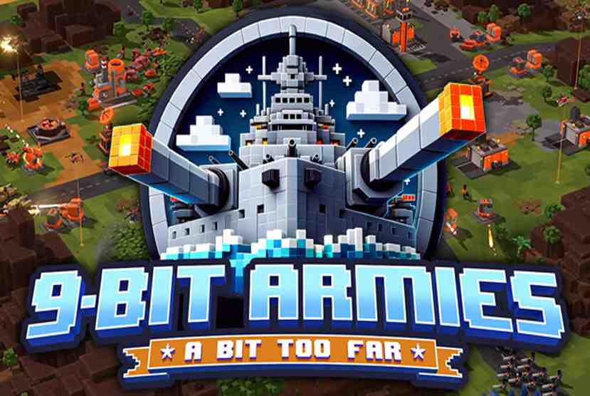 9 Bit Armies a Bit Too Far Free Download By Worldofpcgames