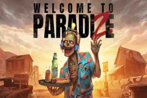 Welcome to ParadiZe Free Download By Worldofpcgames