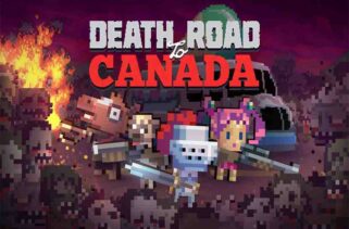 Death Road to Canada Free Download By Worldofpcgames