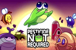 Pesticide Not Required Free Download By Worldofpcgames