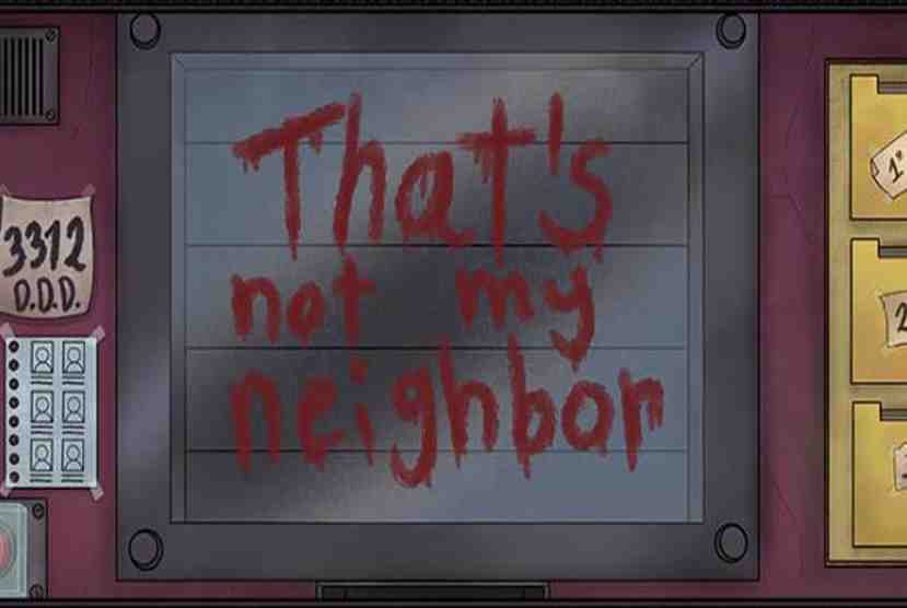 Thats Not My Neighbor Free Download By Worldofpcgames