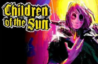 Children of the Sun Free Download By Worldofpcgames