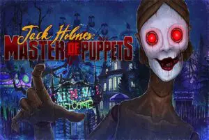 Jack Holmes Master of Puppets Free Download By Worldofpcgames