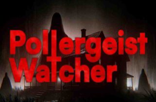 Poltergeist Watcher Free Download By Worldofpcgames