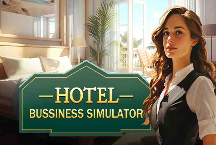 Hotel Business Simulator Free Download By Worldofpcgames