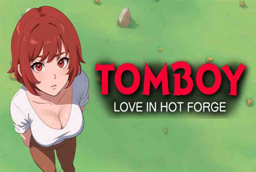 Tomboy Love in Hot Forge Free Download By Worldofpcgames